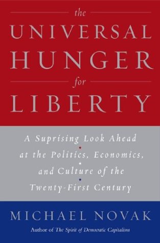 Book cover for The Universal Hunger for Liberty