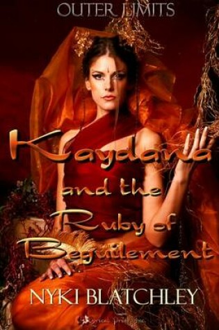 Cover of Kaydana and the Ruby of Beguilement