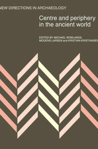 Cover of Centre and Periphery in the Ancient World
