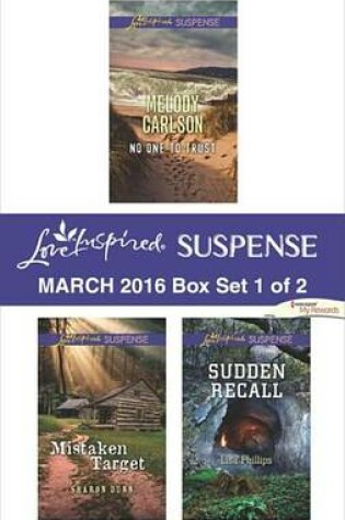 Cover of Love Inspired Suspense March 2016 - Box Set 1 of 2