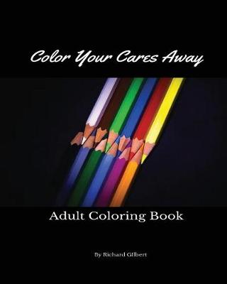 Book cover for Color Your Cares Away