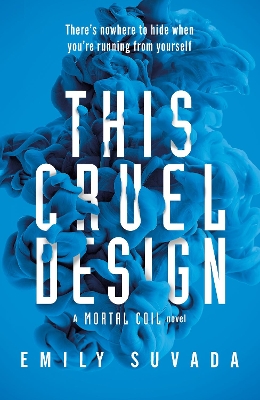 This Cruel Design by Emily Suvada