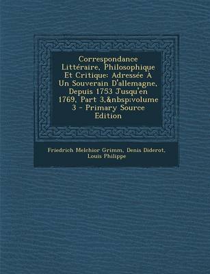 Book cover for Correspondance Litteraire, Philosophique Et Critique
