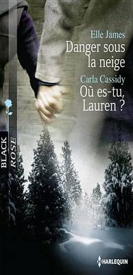 Book cover for Danger Sous La Neige - Ou Es-Tu, Lauren ?