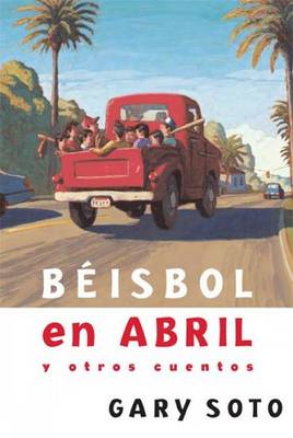 Book cover for Beisbol En Abril y Otros Cuentos
