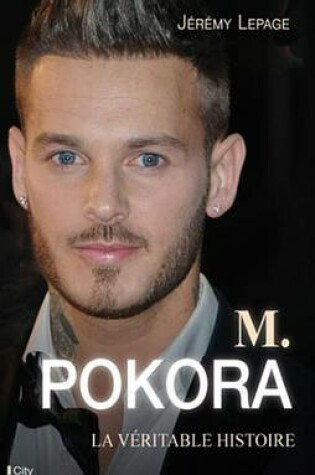 Cover of M. Pokora La Veritable Histoire