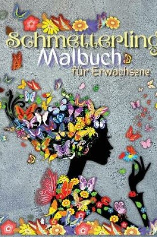 Cover of Schmetterling-Malbuch fur Erwachsene