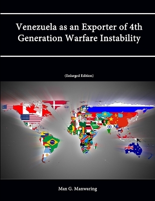 Book cover for Venezuela as an Exporter of 4th Generation Warfare Instability (Enlarged Edition)