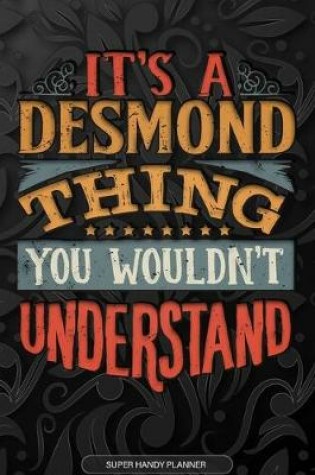 Cover of It's A Desmond Thing You Wouldn't Understand