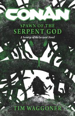 Book cover for Conan: Spawn of the Serpent God