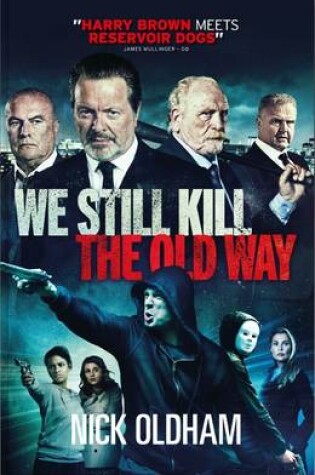 Cover of We Still Kill the Old Way