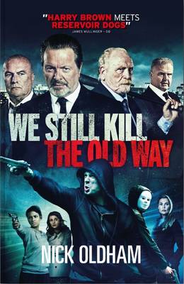 Book cover for We Still Kill the Old Way