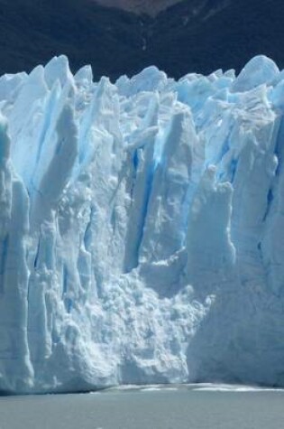 Cover of The Massive Perito Moreno Glacier in Patagonia, Argentina