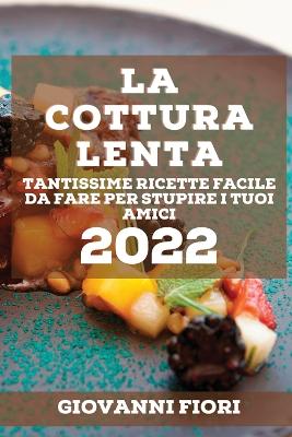 Cover of La Cottura Lenta 2022