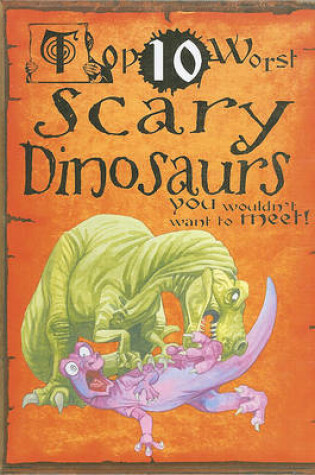 Cover of Scary Dinosaurs