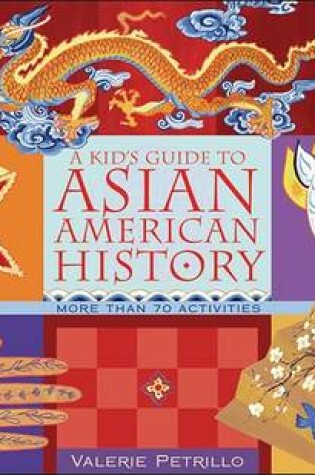 Cover of A Kid's Guide to Asian American History