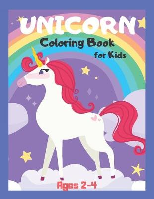 Book cover for UNICORN Coloring Book for Kids Ages 2-4