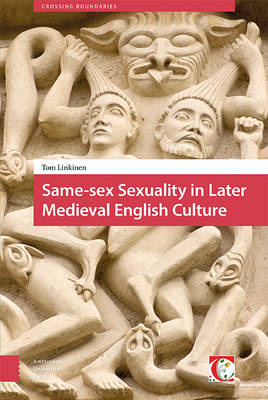 Cover of Same-sex Sexuality in Later Medieval English Culture