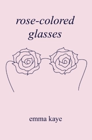 Cover of rose-colored glasses
