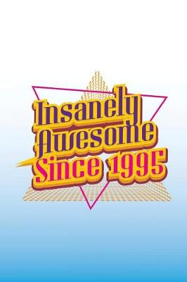 Book cover for Insanely Awesome Since 1995