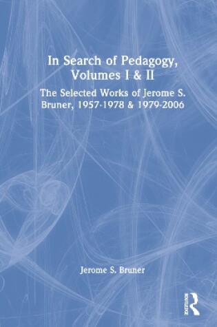 Cover of In Search of Pedagogy, Volumes I & II