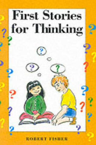 Cover of First Stories for Thinking