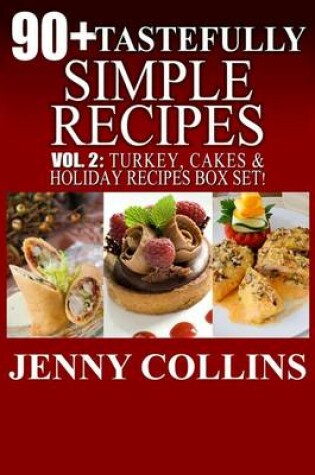 Cover of 90+ Tastefully Simple Recipes Volume 2
