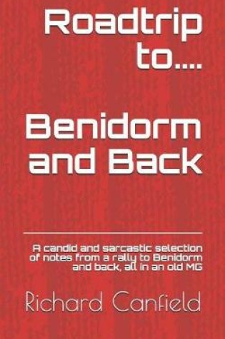 Cover of Roadtrip to.... Benidorm and Back