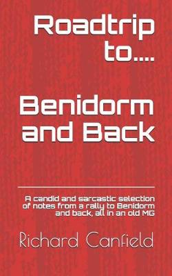 Book cover for Roadtrip to.... Benidorm and Back