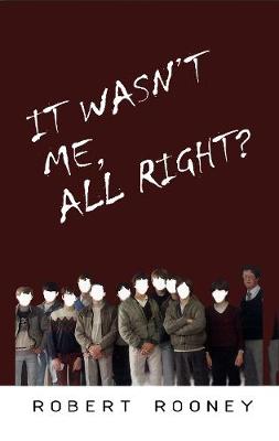 Book cover for It Wasn't Me, All Right?