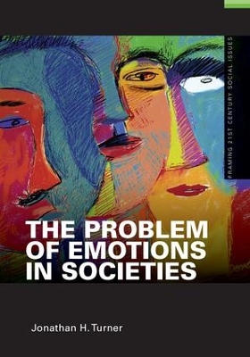 Book cover for The Problem of Emotions in Societies