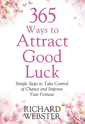 Book cover for 365 Ways to Attract Good Luck