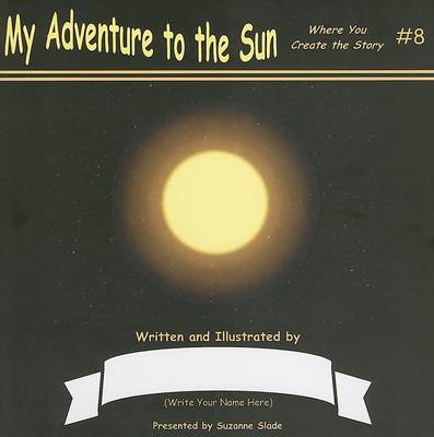 Cover of My Adventure to the Sun