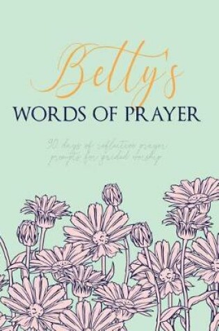 Cover of Betty's Words of Prayer