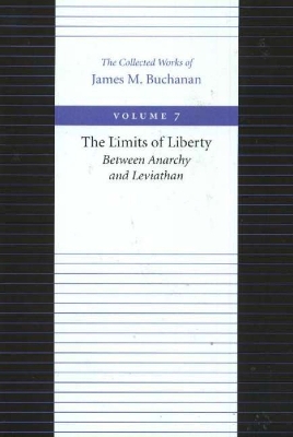 Book cover for Limits of Liberty -- Between Anarchy & Leviathan