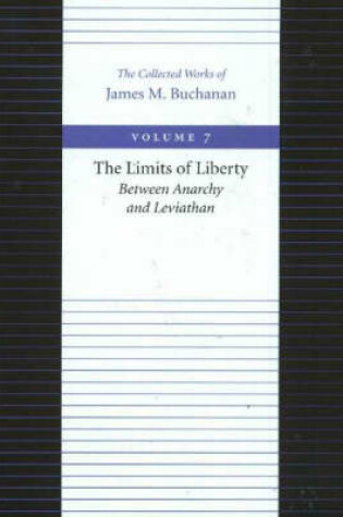 Cover of Limits of Liberty -- Between Anarchy & Leviathan