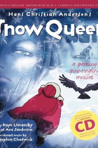 Cover of Hans Christian Andersen's Snow Queen (Complete Performance Pack: Book + Enhanced CD)