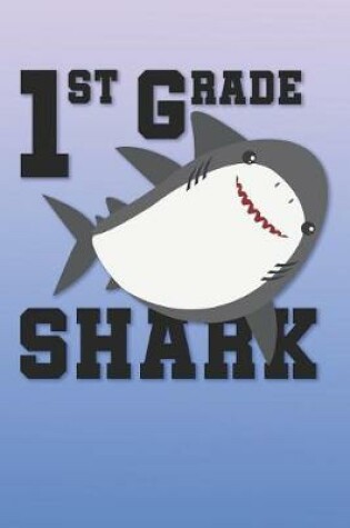 Cover of 1st Grade Shark