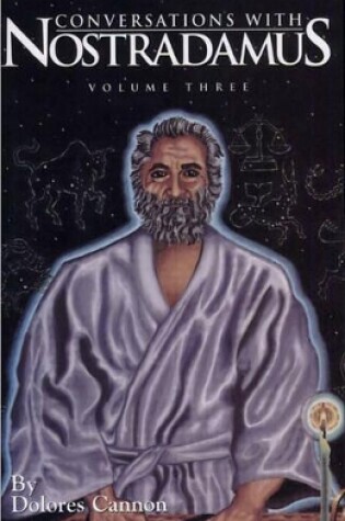 Cover of Conversations with Nostradamus:  Volume 3