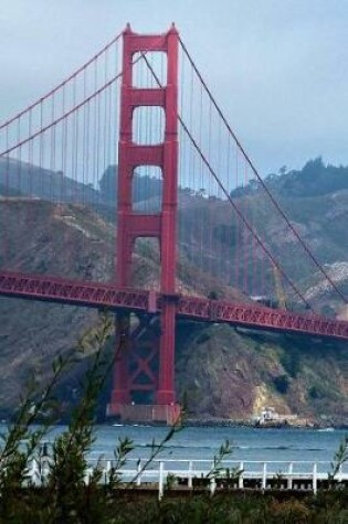 Cover of A View of the Golden Gate Bridge San Francisco California Travel Journal