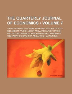 Book cover for The Quarterly Journal of Economics (Volume 7)