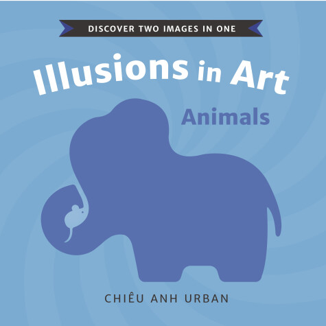 Book cover for Illusions in Art: Animals