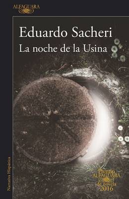 Book cover for La Noche de la Usina / The Night of the Heroic Losers