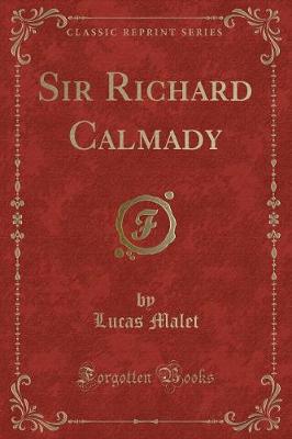 Book cover for Sir Richard Calmady (Classic Reprint)