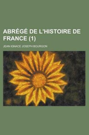 Cover of Abrege de L'Histoire de France (1 )