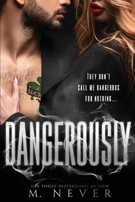 Book cover for Dangerously