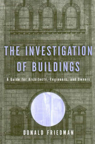 Cover of The Investigation of Buildings