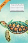 Book cover for Turtle Composition Notebook