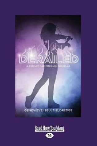 Cover of Derailed - A Moribund Prequel Novella (Circuit Fae 0.5)