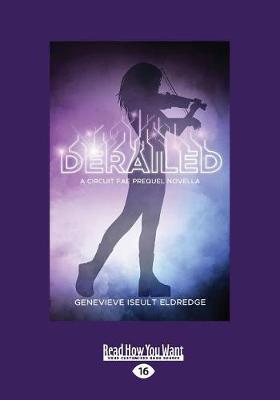 Book cover for Derailed - A Moribund Prequel Novella (Circuit Fae 0.5)